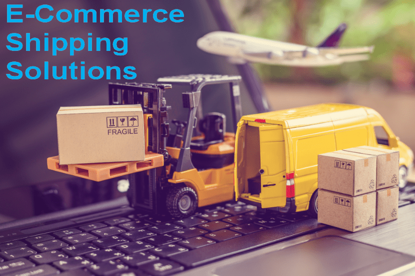 ​Best 9 E-Commerce Shipping  ​Solutions ​For ​Businesses