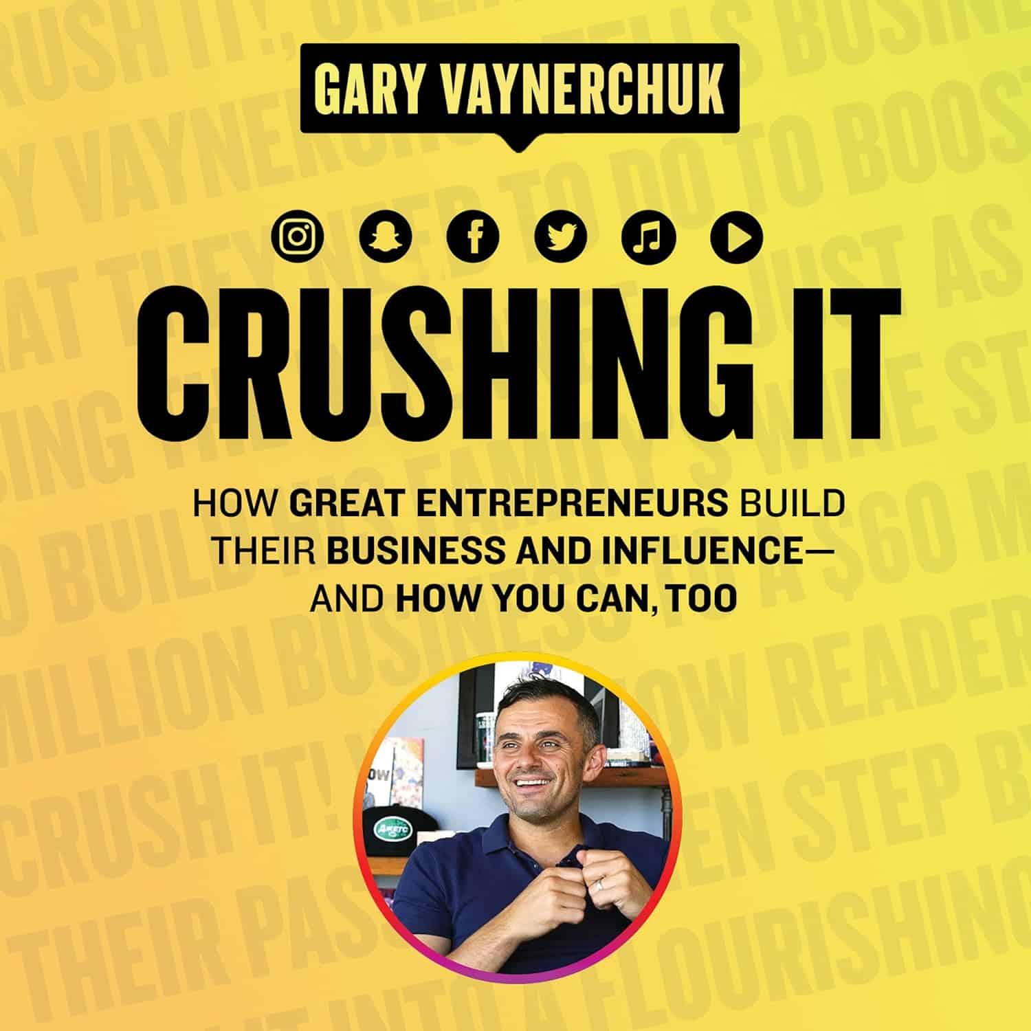 ​In Crushing It!, Gary Vaynerchuk_Audiobook